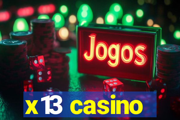 x13 casino